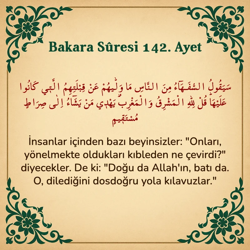 Bakara Suresi 142. Ayet Arapça ve Türkçe meali