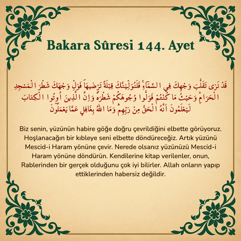 Bakara Suresi 144. Ayet Arapça ve Türkçe meali