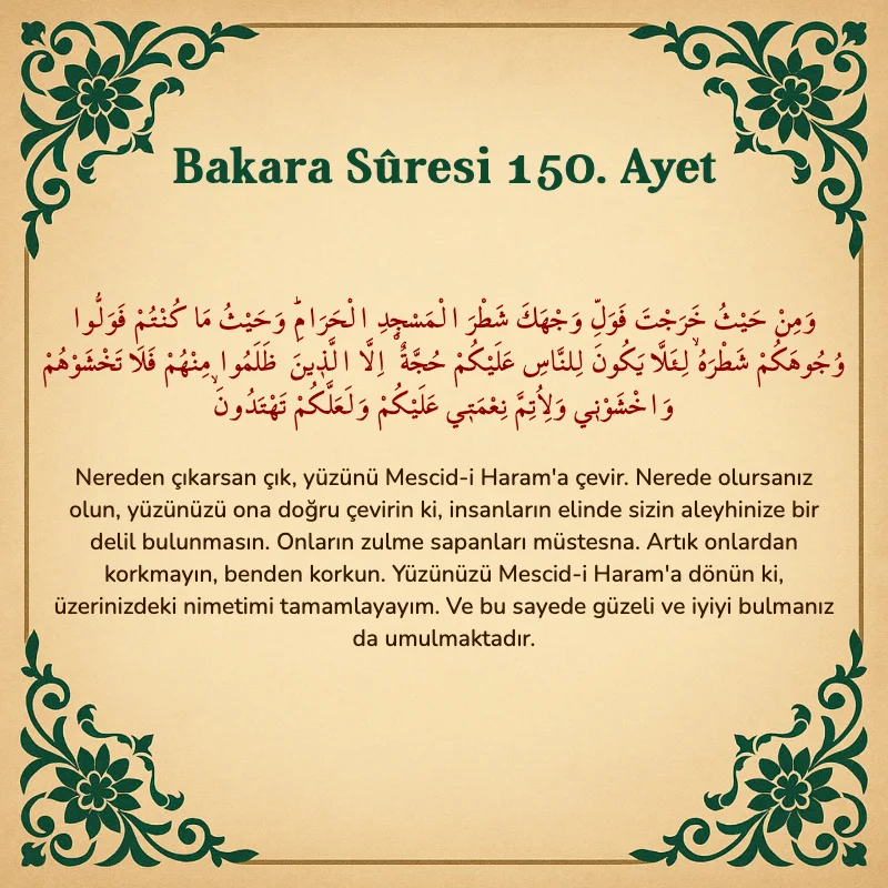 Bakara Suresi 150. Ayet  Arapça ve Türkçe meali