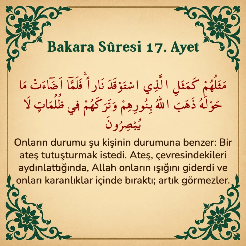 Bakara Suresi 17. Ayet Arapça ve Türkçe meali