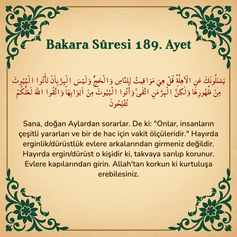 Bakara Suresi 189. Ayet Arapça ve Türkçe meali
