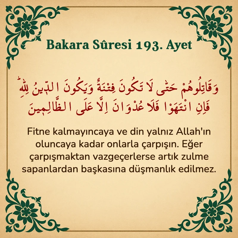 Bakara Suresi 193. Ayet  Arapça ve Türkçe meali