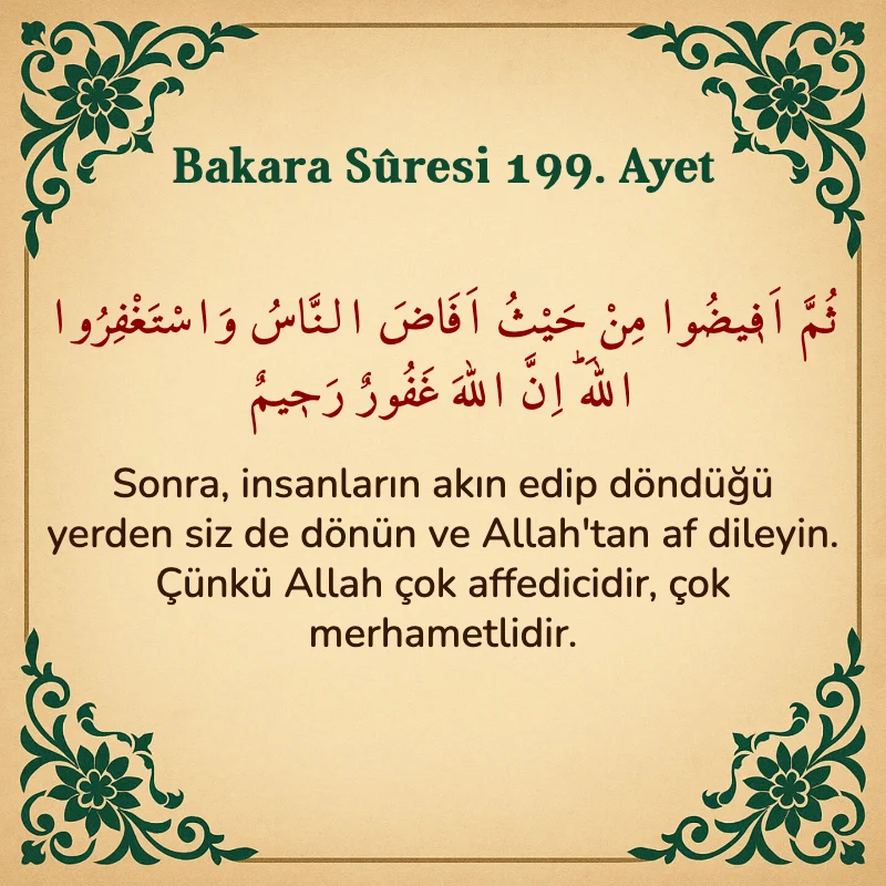 Bakara Suresi 199. Ayet  Arapça ve Türkçe meali