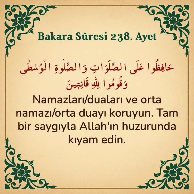 Bakara Suresi 238. Ayet Arapça ve Türkçe meali