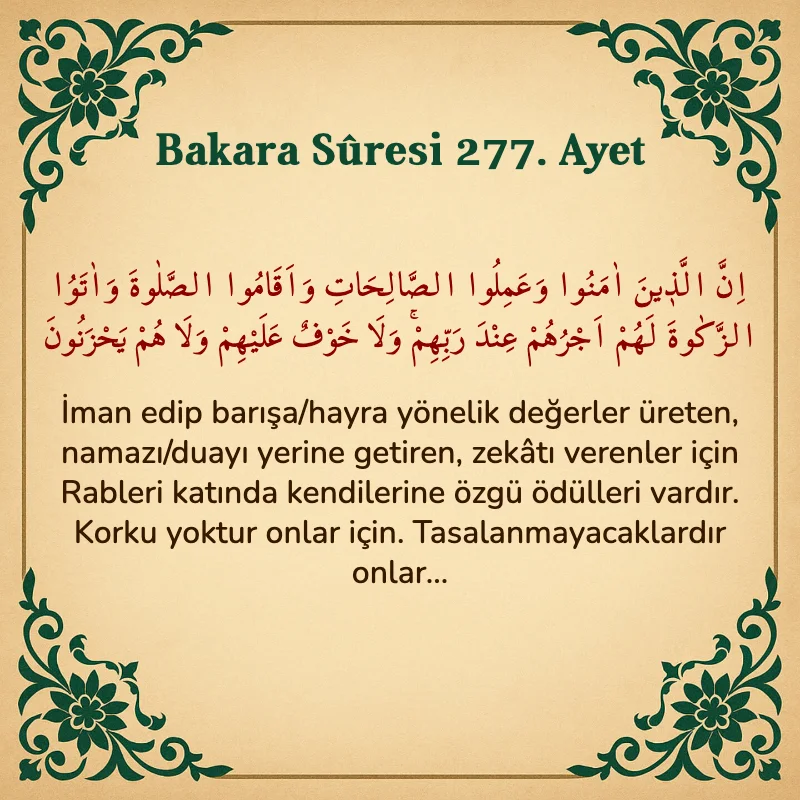 Bakara Suresi 277. Ayet  Arapça ve Türkçe meali