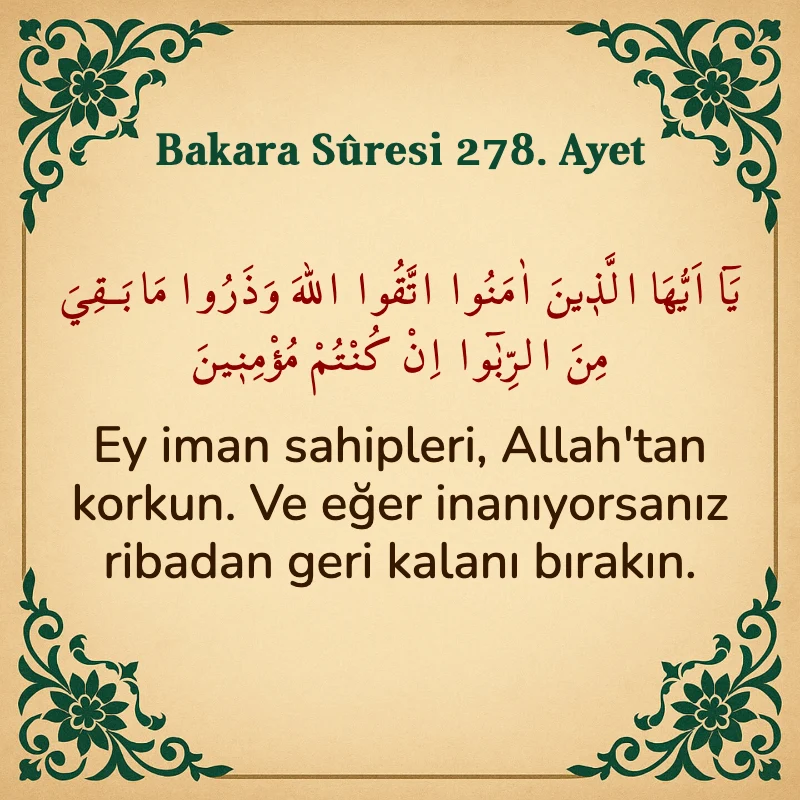 Bakara Suresi 278. Ayet  Arapça ve Türkçe meali