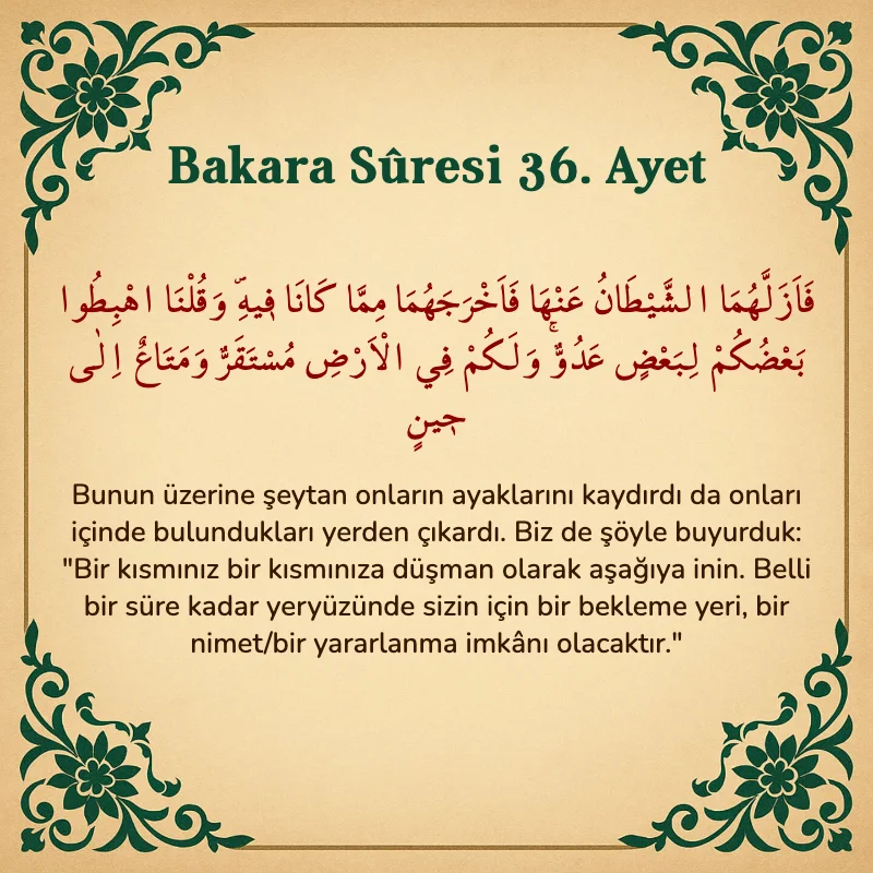 Bakara Suresi 36. Ayet Arapça ve Türkçe meali