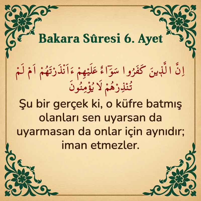 Bakara Suresi 6. Ayet Arapça ve Türkçe meali