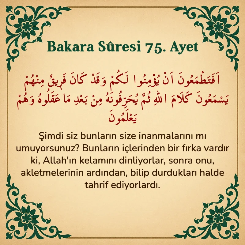 Bakara Suresi 75. Ayet Arapça ve Türkçe meali