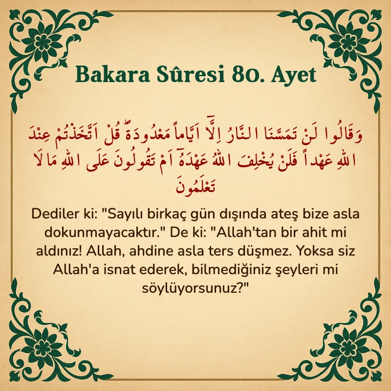 Bakara Suresi 80. Ayet Arapça ve Türkçe meali