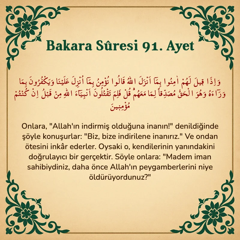 Bakara Suresi 91. Ayet Arapça ve Türkçe meali