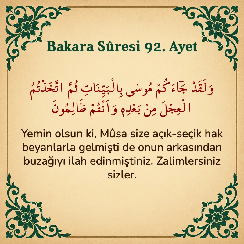 Bakara Suresi 92. Ayet Arapça ve Türkçe meali