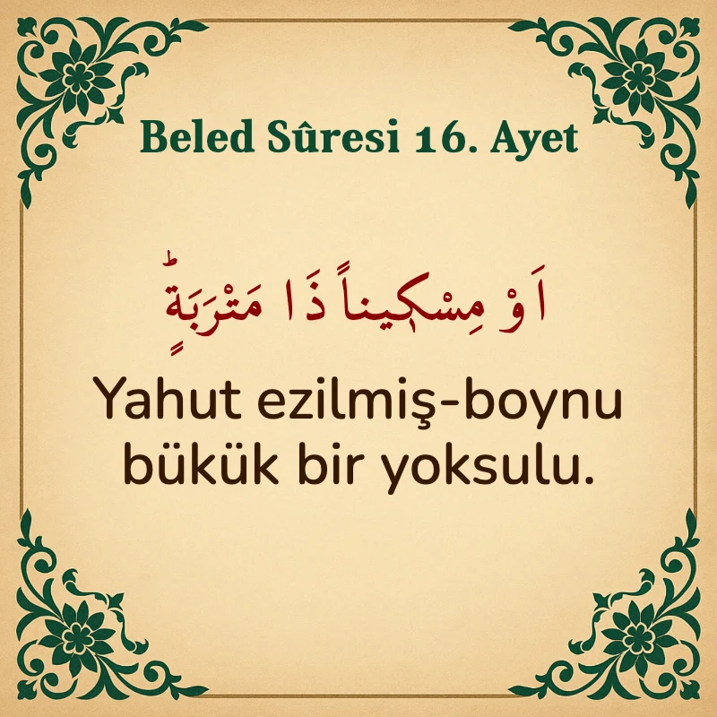 Beled Suresi 16. Ayet Arapça ve Türkçe meali