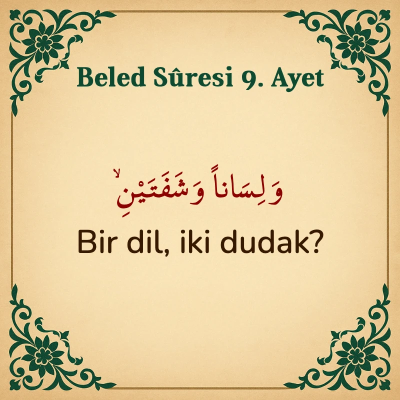 Beled Suresi 9. Ayet Arapça ve Türkçe meali