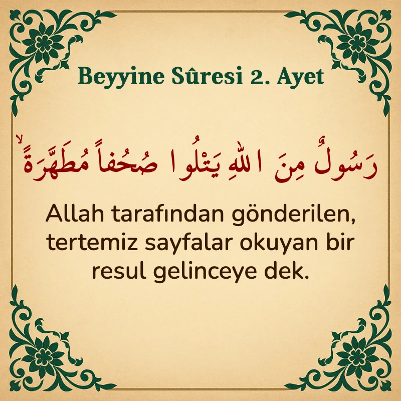 Beyyine Suresi 2. Ayet Arapça ve Türkçe meali