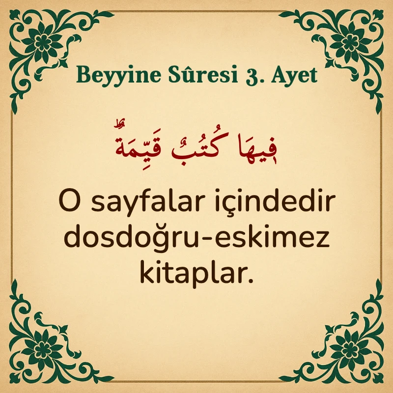 Beyyine Suresi 3. Ayet Arapça ve Türkçe meali