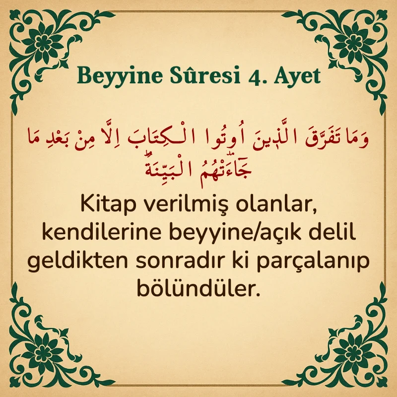 Beyyine Suresi 4. Ayet Arapça ve Türkçe meali