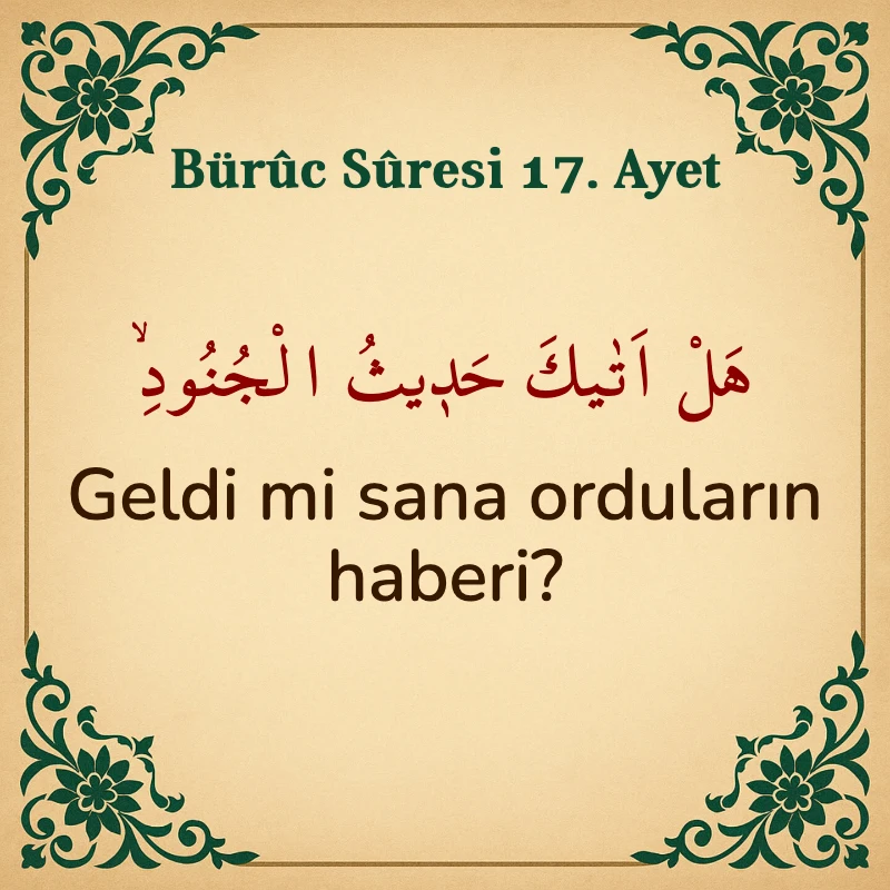 Buruc Suresi 17. Ayet Arapça ve Türkçe meali