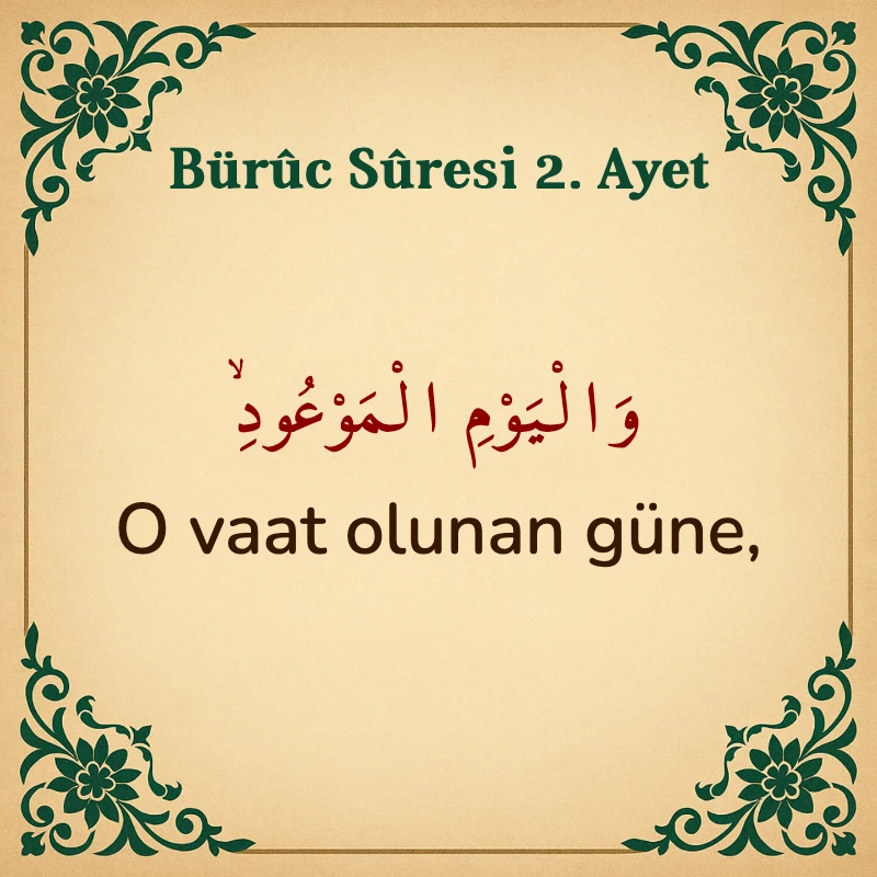 Buruc Suresi 2. Ayet Arapça ve Türkçe meali