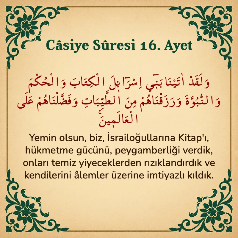 Casiye Suresi 16. Ayet Arapça ve Türkçe meali