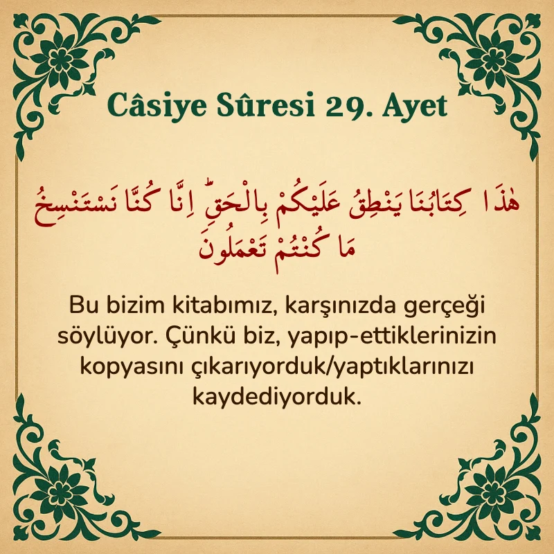 Casiye Suresi 29. Ayet Arapça ve Türkçe meali