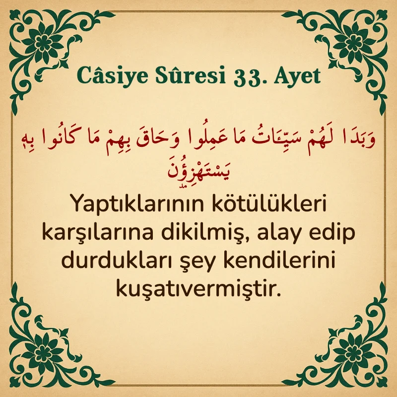Casiye Suresi 33. Ayet Arapça ve Türkçe meali
