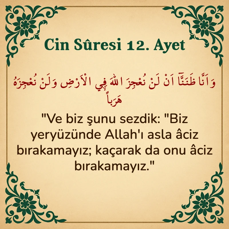Cin Suresi 12. Ayet Arapça ve Türkçe meali