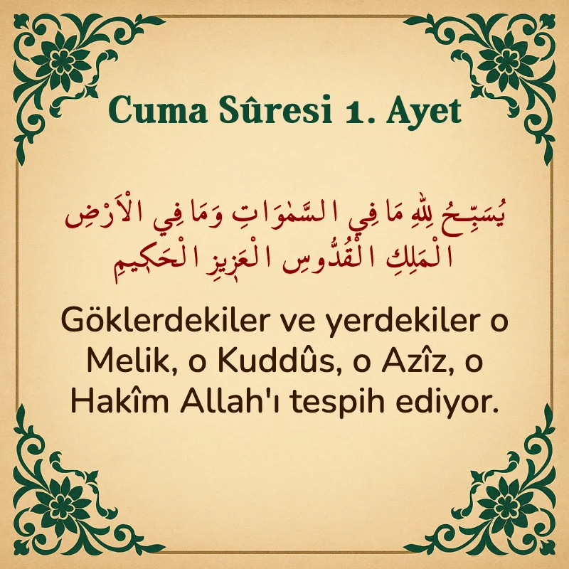 Cuma Suresi 1. Ayet Arapça ve Türkçe meali