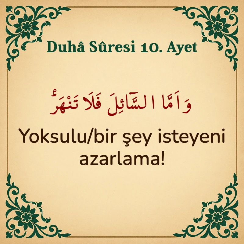 Duha Suresi 10. Ayet Arapça ve Türkçe meali