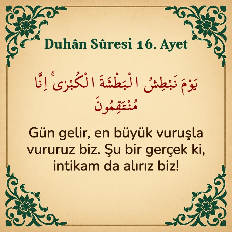 Duhan Suresi 16. Ayet Arapça ve Türkçe meali