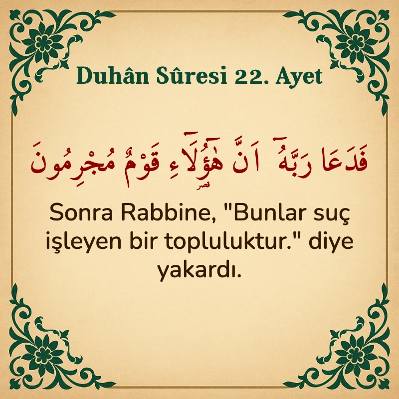 Duhan Suresi 22. Ayet Arapça ve Türkçe meali
