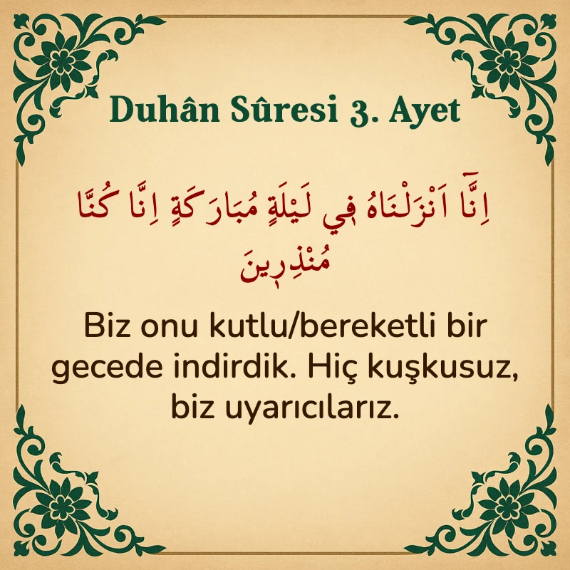 Duhan Suresi 3. Ayet Arapça ve Türkçe meali