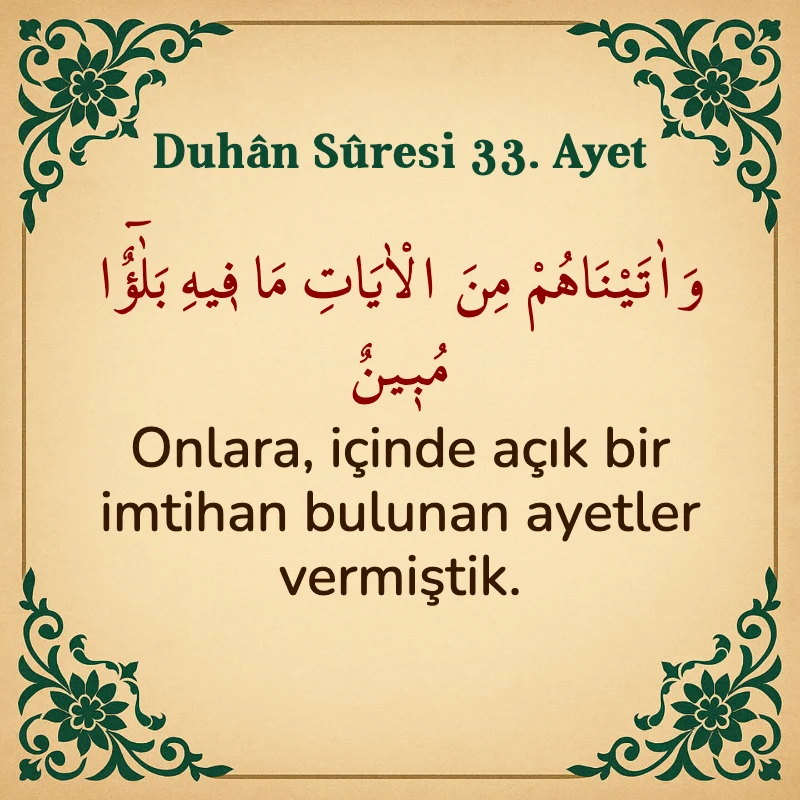 Duhan Suresi 33. Ayet Arapça ve Türkçe meali