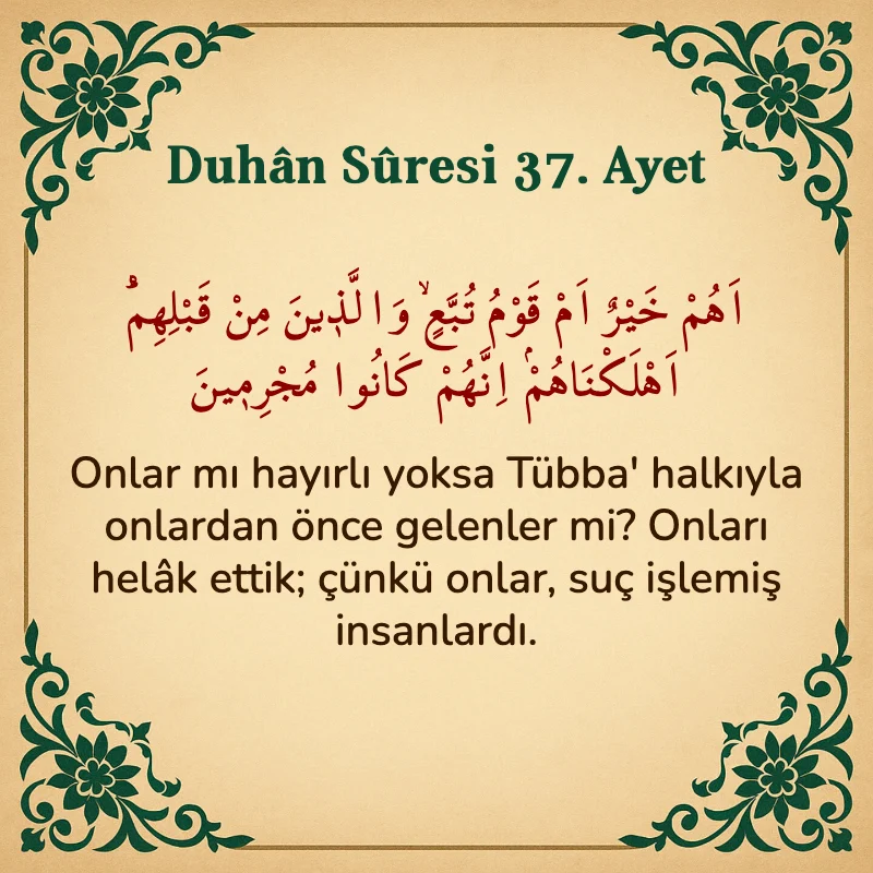 Duhan Suresi 37. Ayet Arapça ve Türkçe meali
