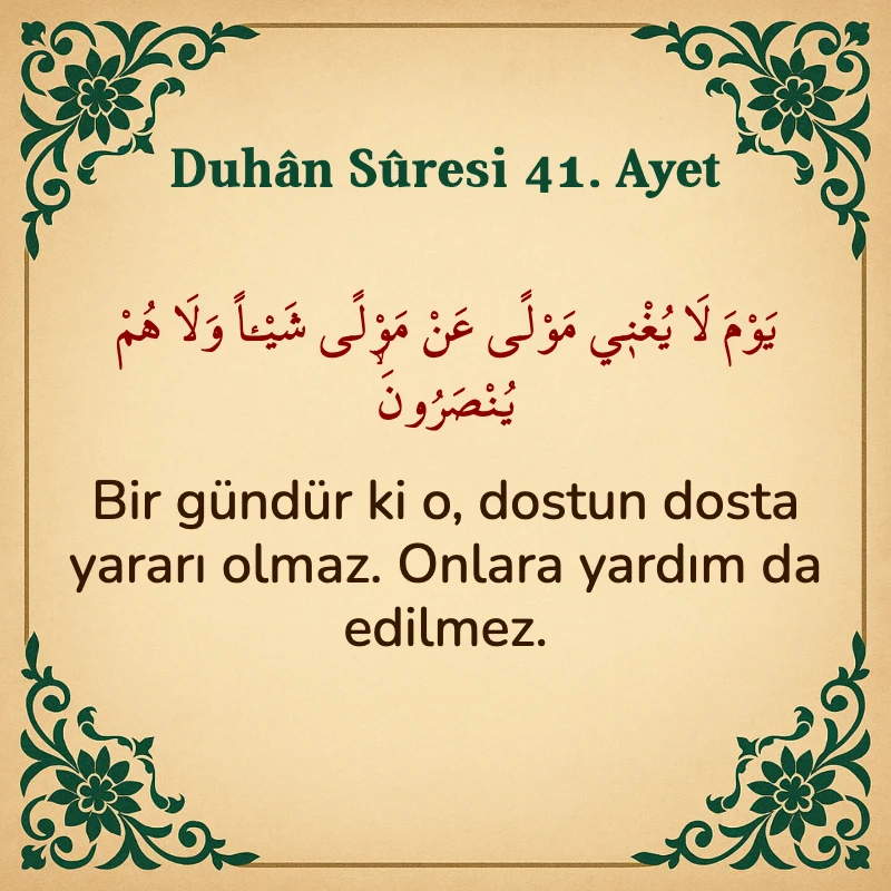 Duhan Suresi 41. Ayet Arapça ve Türkçe meali