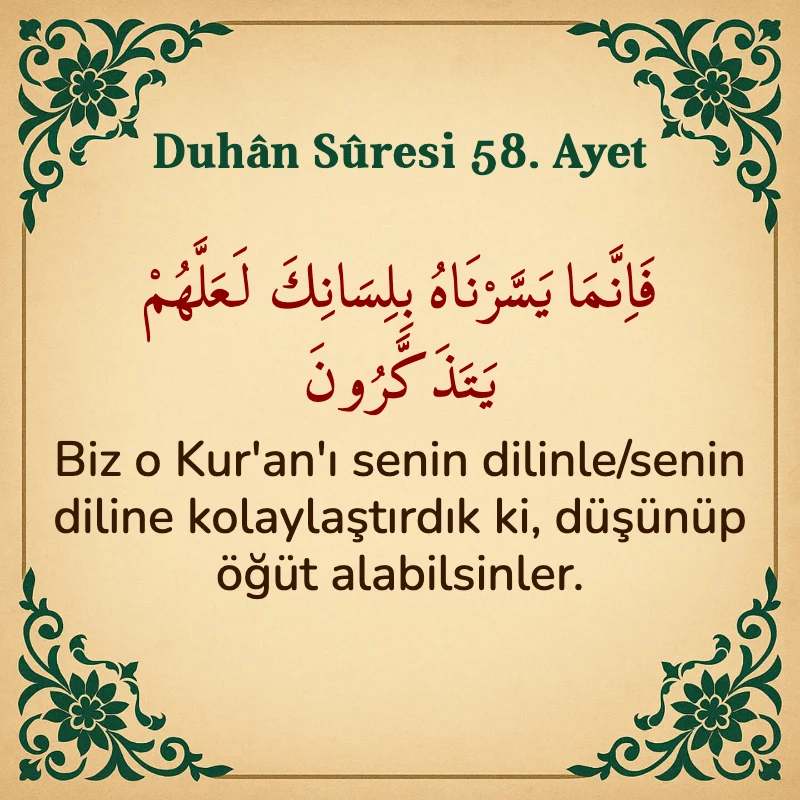 Duhan Suresi 58. Ayet Arapça ve Türkçe meali