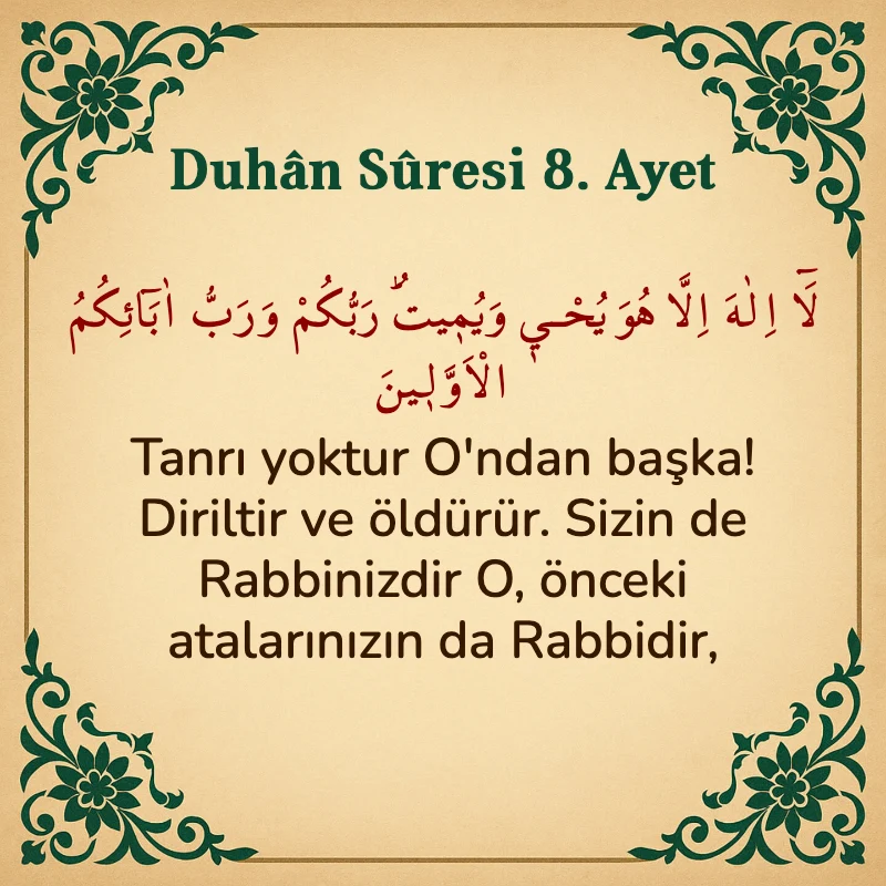Duhan Suresi 8. Ayet Arapça ve Türkçe meali