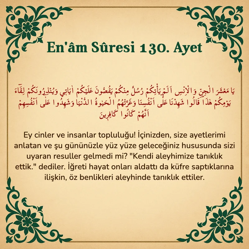 En'âm Sûresi 130. Ayet Arapça ve Türkçe meali