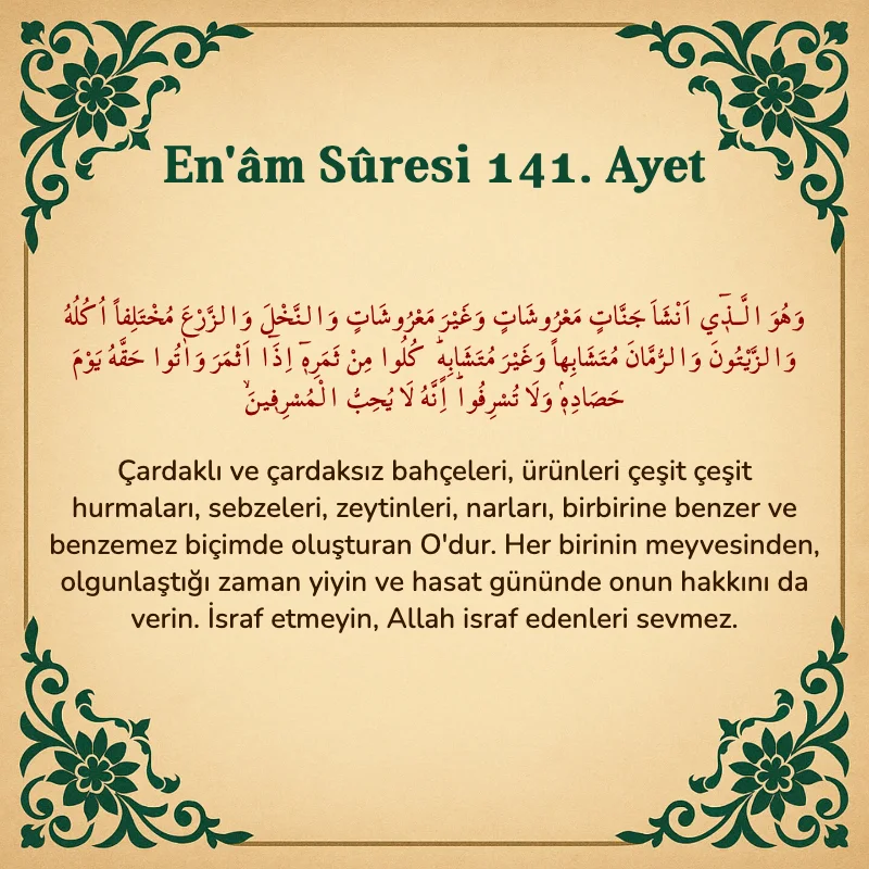 En'âm Sûresi 141. Ayet Arapça ve Türkçe meali