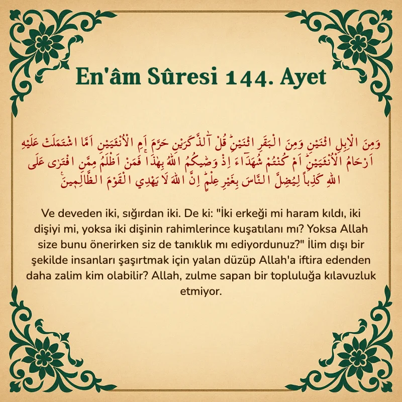 En'âm Sûresi 144. Ayet Arapça ve Türkçe meali