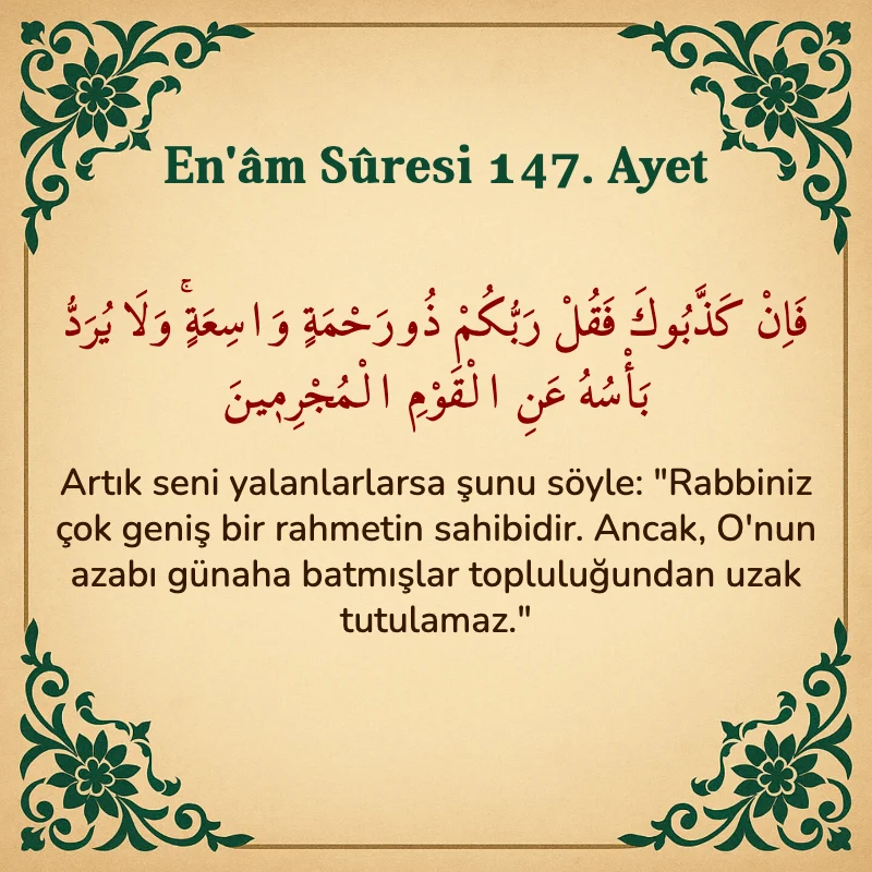 En'âm Sûresi 147. Ayet Arapça ve Türkçe meali