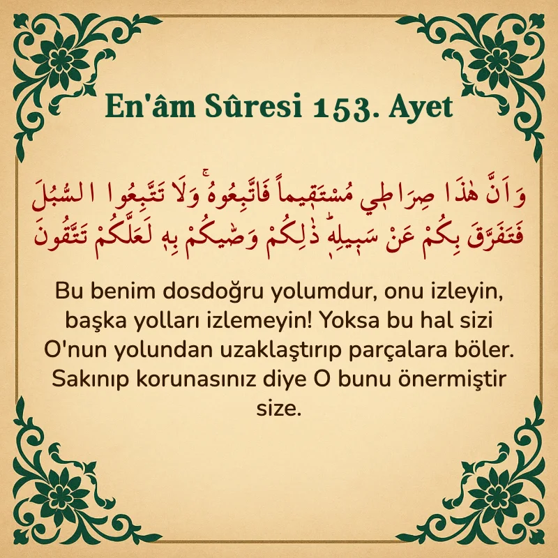En'âm Sûresi 153. Ayet Arapça ve Türkçe meali
