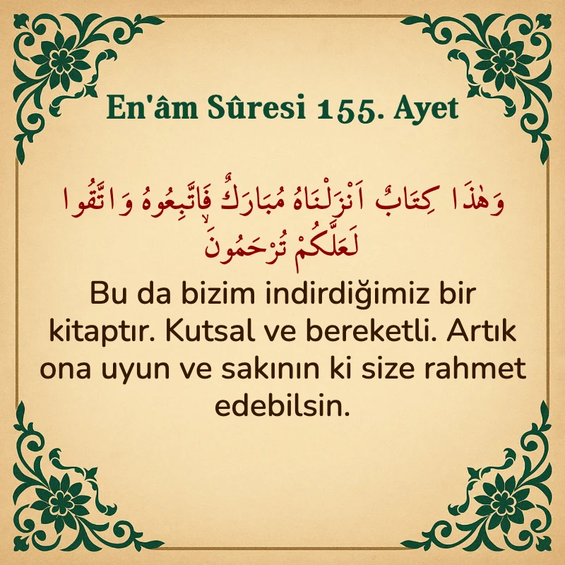 En'âm Sûresi 155. Ayet Arapça ve Türkçe meali