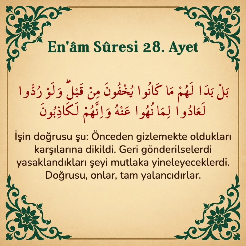 En'âm Sûresi 28. Ayet Arapça ve Türkçe meali