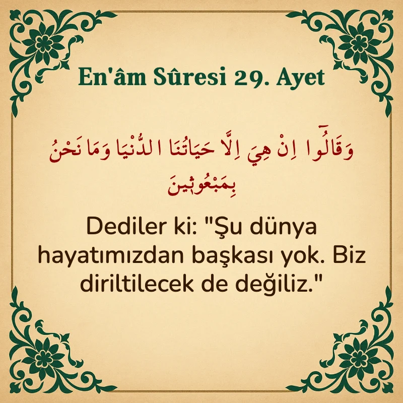 En'âm Sûresi 29. Ayet Arapça ve Türkçe meali