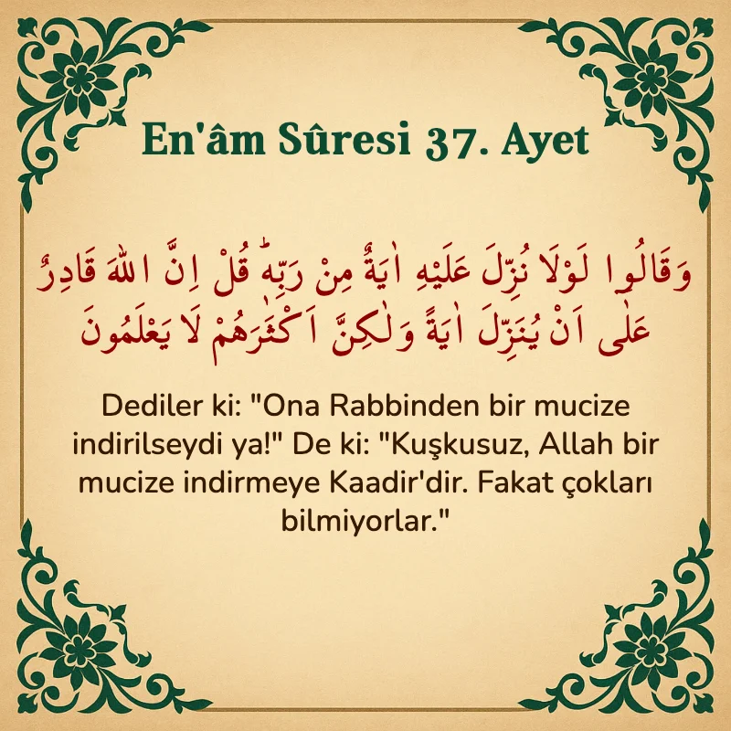 En'âm Sûresi 37. Ayet Arapça ve Türkçe meali