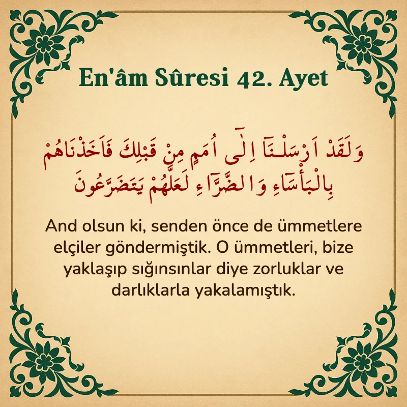 En'âm Sûresi 42. Ayet Arapça ve Türkçe meali