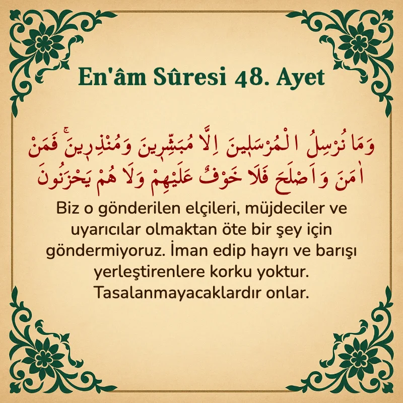 En'âm Sûresi 48. Ayet Arapça ve Türkçe meali