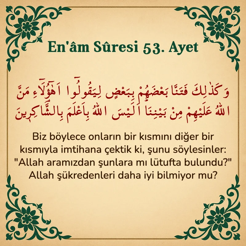 En'âm Sûresi 53. Ayet Arapça ve Türkçe meali