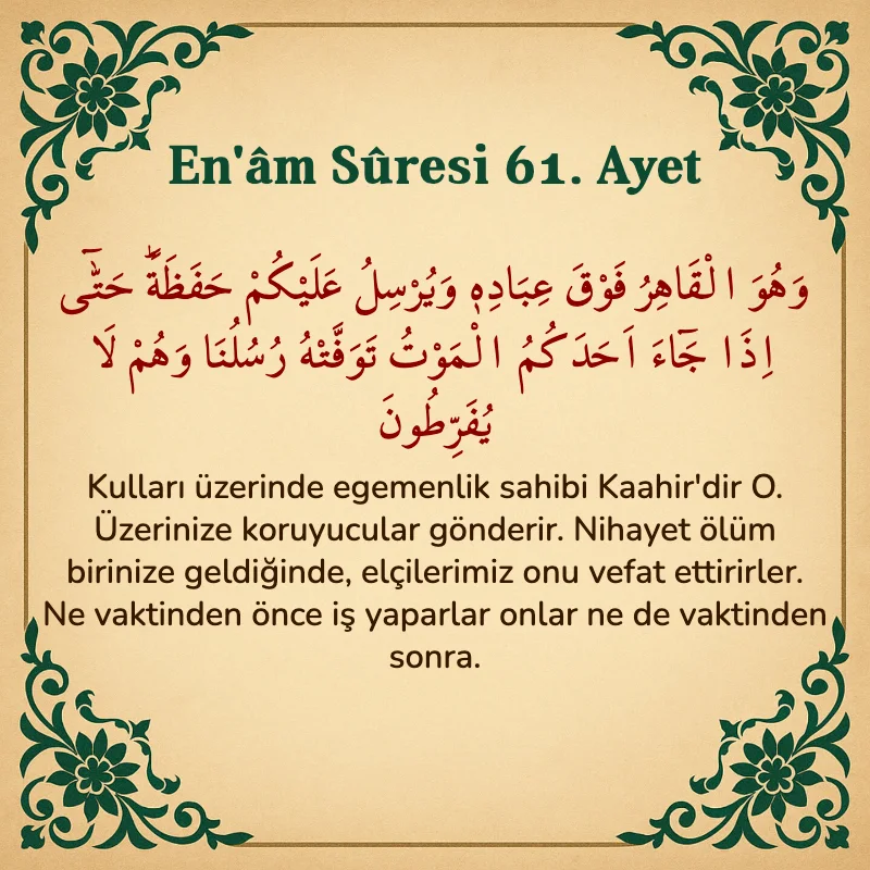 En'âm Sûresi 61. Ayet Arapça ve Türkçe meali